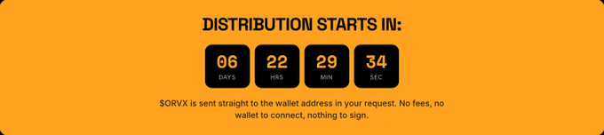 A countdown banner displaying "DISTRIBUTION STARTS IN:" with 06 days, 22 hours, 29 minutes, and 34 seconds remaining, along with text stating "$ORVX is sent straight to the wallet address in your request. No fees, no wallet to connect, nothing to sign," promoting the OrvexHub Protocol's $ORVX token distribution on Solana.