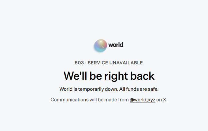 The image shows a "503 - Service Unavailable" error page from World (world.xyz), displaying the message "We'll be right back" and stating "World is temporarily down. All funds are safe," with updates directed to @world_xyz on X. The accompanying post humorously critiques the project's rocky launch, and the error page visually confirms the criticism about the website being down since launch.