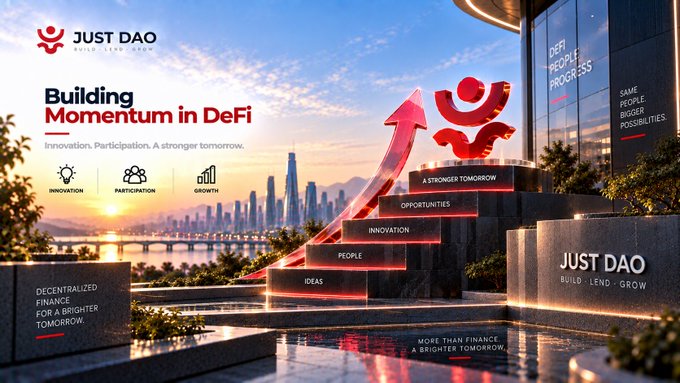 A promotional graphic for 'JUST DAO' titled 'Building Momentum in DeFi' with the tagline 'Innovation. Participation. A stronger tomorrow,' showing a glowing red arrow ascending steps labeled Ideas, People, Innovation, Opportunities, and A Stronger Tomorrow, with text including 'DECENTRALIZED FINANCE FOR A BRIGHTER TOMORROW' and 'SAME PEOPLE BIGGER POSSIBILITIES.'