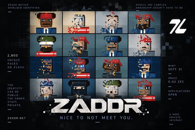A promotional graphic for 'ZADOR' featuring a 4x4 grid of pixel art faces, advertising an NFT collection with text including 'ZCASH NATIVE SHIELDED IDENTITIES', '2,800 UNIQUE FACES ON ZCASH', 'MINT SEPT 21', 'PRICE 0.02 ZEC', and 'ZADOR.NET'.