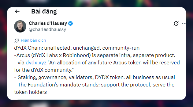 Tweet from Charles d'Haussy (@charlesdhaussy) clarifying that dYdX Chain is unaffected, community-run, and separate from Arcus (dYdX Labs x Robinhood), with staking, governance, validators, and DYDX token operations continuing as usual.