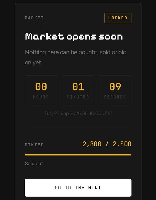 A dark-themed "Market opens soon" countdown interface showing 00 hours, 01 minutes, and 09 seconds until the market opens on Tue, 22 Sep 2026 06:30:00 UTC, with the mint already sold out at 2,800/2,800 and a "Go to the Mint" button at the bottom. The post appears to mock or react to the situation of the mint being completely sold out before the market even opens, suggesting disappointment or skepticism.