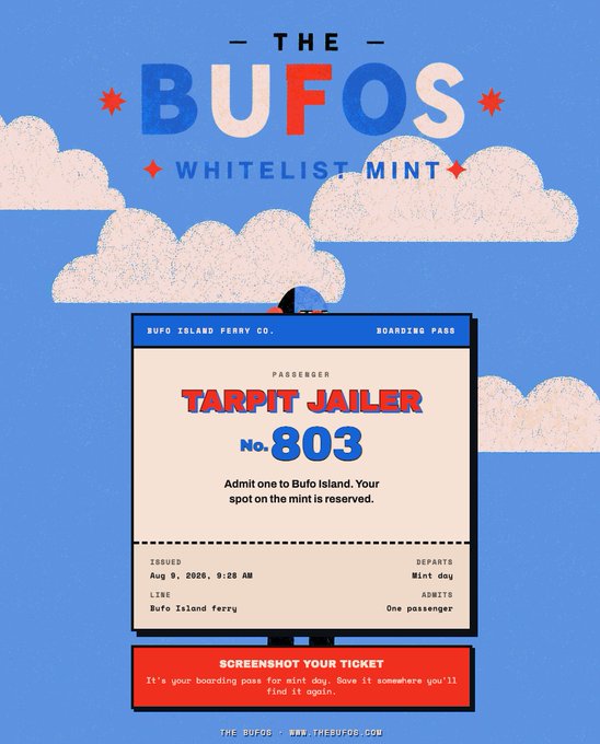 A digital boarding pass for 'THE BUFOS WHITELIST MINT' featuring passenger 'TARPIT JAILER' No. 803, issued by Bufo Island Ferry Co. on Aug 9, 2026, with instructions to 'SCREENSHOT YOUR TICKET' for mint day.