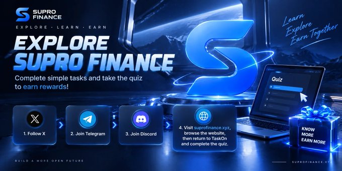 A promotional banner for 'SUPRO FINANCE' with the tagline 'EXPLORE • LEARN • EARN' instructs users to complete simple tasks and a quiz for rewards, showing step-by-step buttons to follow X, join Telegram, join Discord, and visit their website.