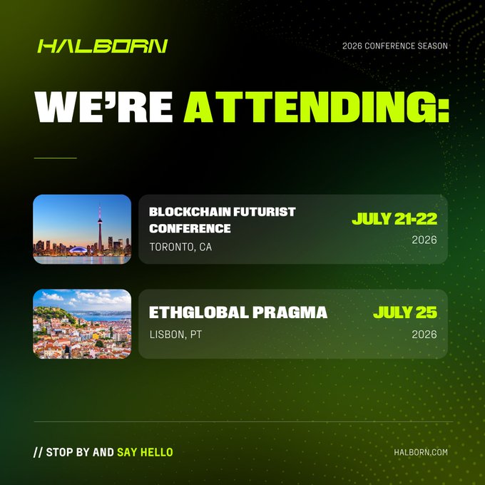 A promotional graphic from Halborn for their 2026 conference season, listing 'Blockchain Futurist Conference' in Toronto, CA on July 21-22 and 'EthGlobal Pragma' in Lisbon, PT on July 25.