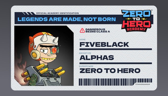 An ID card from 'Zero to Hero Academy' featuring a one-eyed character with a bandana, labeled with the name 'FIVEBLACK', archetype 'ALPHAS', and superpower 'ZERO TO HERO', classified as 'Dangerous Being Class A'.
