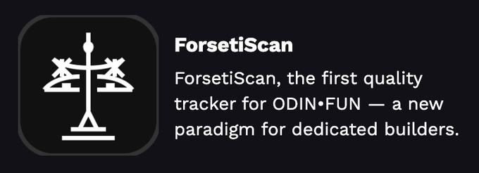 A logo and description for 'ForsetiScan,' described as 'the first quality tracker for ODIN•FUN — a new paradigm for dedicated builders,' featuring an icon of scales of justice.