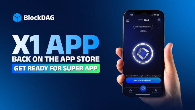 The promotional image announces "BlockDAG X1 APP BACK ON THE APP STORE - GET READY FOR SUPER APP," featuring a hand holding a smartphone that displays the X1 app interface with a blue geometric logo and an "Activate BlockDAG X1" button, visually reinforcing the announcement of the app's return and upcoming super app launch.