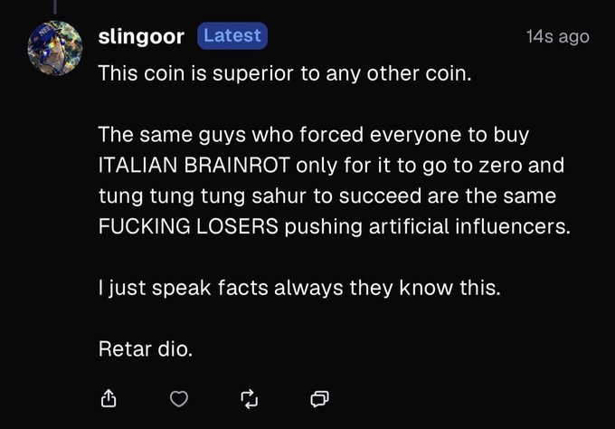 A social media post by user "slingoor" claims a coin is "superior to any other coin," attacks promoters of "ITALIAN BRAINROT" and "tung tung tung sahur" as "FUCKING LOSERS" pushing artificial influencers, and ends with the Spanish insult "Retar dio." The accompanying "gm @wirelyss" greeting contrasts with the hostile, rant-like tone of the post.