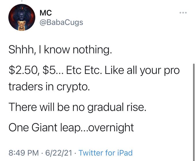 The image shows a tweet from user MC (@BabaCugs) posted on 6/22/21 at 8:49 PM via Twitter for iPad, with the text: "Shhh, I know nothing. $2.50, $5... Etc Etc. Like all your pro traders in crypto. There will be no gradual rise. One Giant leap...overnight." The tweet aligns with the accompanying post's claim of a "ONE GIANT LEAP" price prediction, presenting it as insider-style hype suggesting an imminent, dramatic price surge rather than a slow climb.