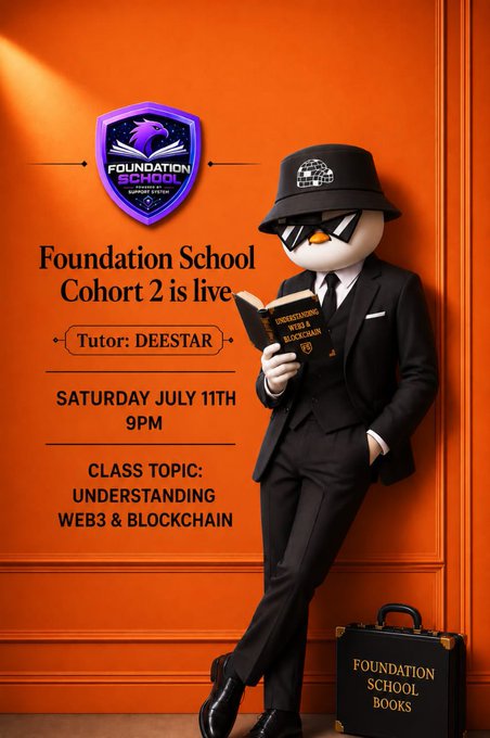 This image is a promotional flyer for "Foundation School Cohort 2," featuring an anthropomorphic penguin in a black suit, sunglasses, and hat reading a book called "Understanding Web3 & Blockchain," with an orange background displaying that the class is taught by tutor DEESTAR on Saturday July 11th at 9PM. The accompanying post aligns with the flyer's announcement of Deestar teaching 100 pupils about blockchain and web3, covering focus areas like web1 vs web2 vs web3, blockchain basics, decentralization, and digital ownership, with the briefcase labeled "Foundation School Books" reinforcing the educational theme of the event.