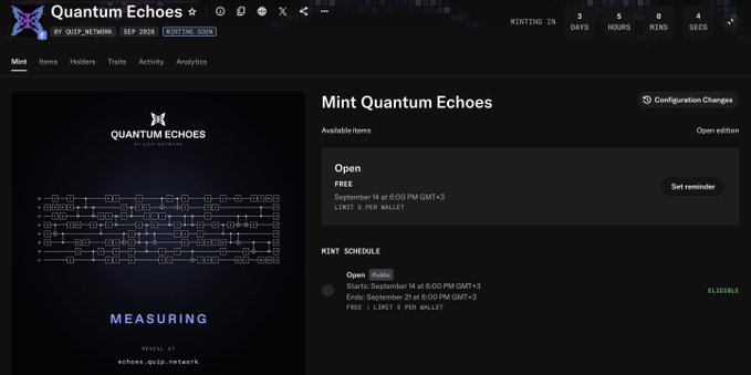 A screenshot of a 'Mint Quantum Echoes' NFT minting page on Quip Network with an open edition free mint running from September 14 to September 21.