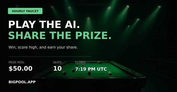 A promotional graphic for BIGPOOL.APP features a green pool table with text reading 'HOURLY FAUCET', 'PLAY THE AI. SHARE THE PRIZE.', a prize pool of $50.00, 10 seats, and a closing time of 7:19 PM UTC.