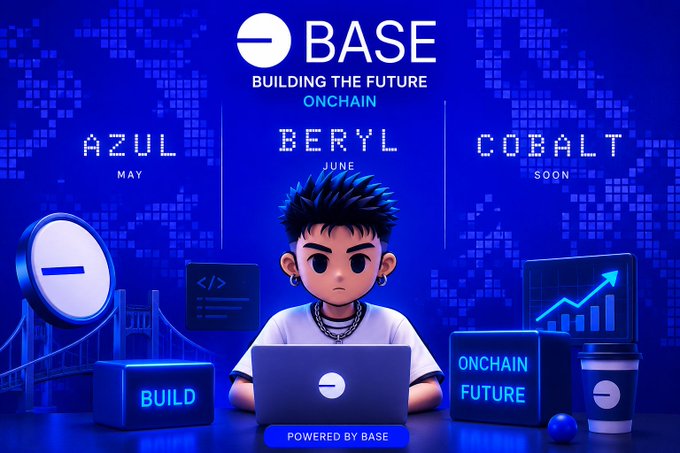 A Base promotional graphic reading 'BASE BUILDING THE FUTURE ONCHAIN' with release names 'AZUL MAY', 'BERYL JUNE', and 'COBALT SOON', featuring a cartoon character at a laptop and 'BUILD' and 'ONCHAIN FUTURE' signs.