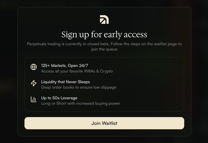 A dark-themed signup screen displaying 'Sign up for early access' for perpetuals trading in closed beta, featuring bullet points for '125+ Markets. Open 24/7', 'Liquidity that Never Sleeps', 'Up to 50x Leverage', and a 'Join Waitlist' button.