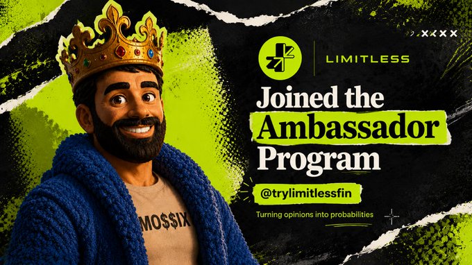 A promotional graphic for LIMITLESS featuring a 3D animated character wearing a gold crown and blue jacket, with text reading 'Joined the Ambassador Program' and '@trylimitlessfin'.