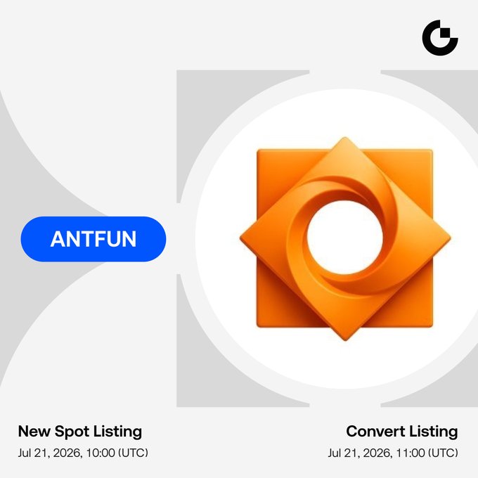 A promotional graphic for 'ANTFUN' with an orange geometric logo, showing 'New Spot Listing' on Jul 21, 2026, 10:00 (UTC) and 'Convert Listing' on Jul 21, 2026, 11:00 (UTC).
