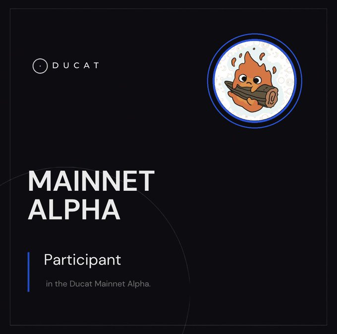 A DUCAT Mainnet Alpha participant card featuring a cartoon flame character holding a log, indicating membership in the Ducat Mainnet Alpha program.