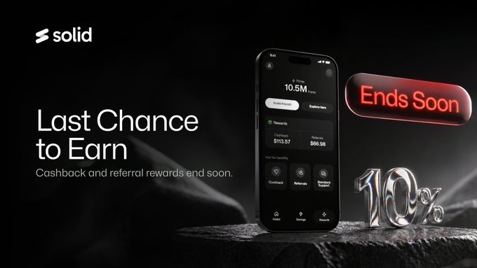 A promotional ad for Solid featuring a smartphone displaying a 10.5M yield, with text reading 'Last Chance to Earn: Cashback and referral rewards end soon' alongside an 'Ends Soon' button and a chrome 10% graphic.
