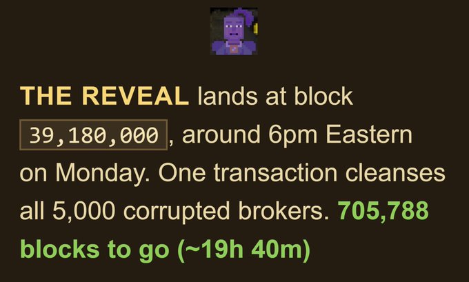 A promotional image announcing 'THE REVEAL' landing at block 39,180,000, with a countdown showing '705,788 blocks to go (~19h 40m)' and mentioning that one transaction will cleanse all 5,000 corrupted brokers.