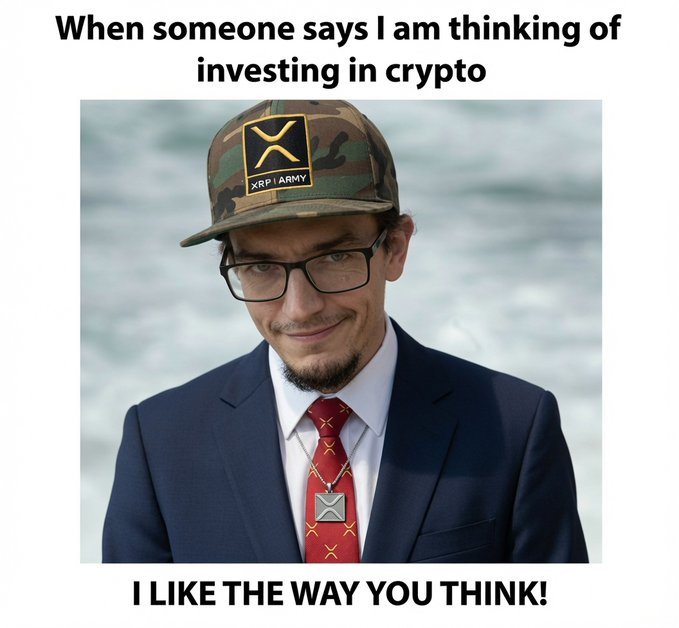 A man in a suit and XRP Army camouflage cap with an XRP necklace says "I LIKE THE WAY YOU THINK!" in response to the caption "When someone says I am thinking of investing in crypto."