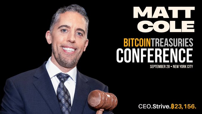 A conference promotional image features a smiling man in a suit holding a gavel, advertising 'MATT COLE' speaking at the 'BITCOIN TREASURIES CONFERENCE' on September 28 in New York City, with the ticker 'CEO.Strive' and price '$23,156'.