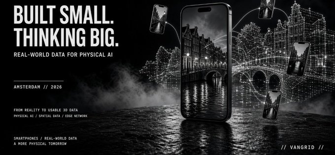 A black-and-white promotional banner for VanGrid, a Physical AI / Spatial Data / Edge Network initiative based in Amsterdam (2026), displays the tagline "BUILT SMALL. THINKING BIG. REAL-WORLD DATA FOR PHYSICAL AI" alongside multiple smartphones capturing a 3D-scanned cityscape. The image reinforces the post's message by showcasing how smartphones are used as edge devices to gather real-world spatial data while maintaining on-device privacy, with subtext reading "SMARTPHONES // REAL-WORLD DATA // A MORE PHYSICAL TOMORROW."