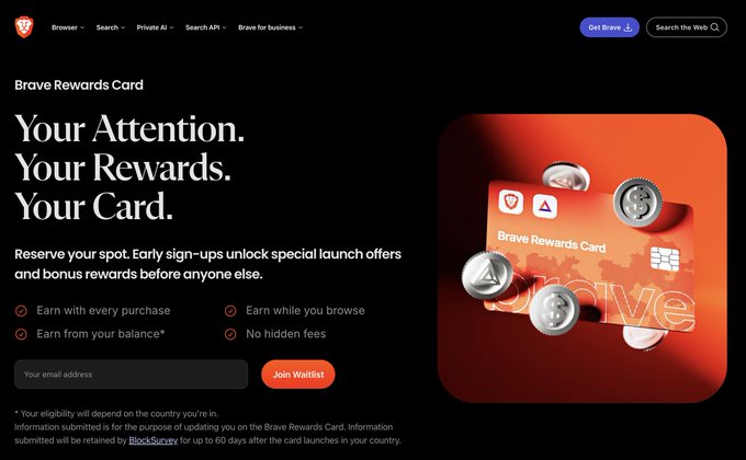 A promotional landing page for the "Brave Rewards Card" features the headline "Your Attention. Your Rewards. Your Card." alongside a vibrant orange credit card and coin graphics. The page invites users to reserve a spot on the waitlist with the promise of earning rewards through purchases, balance usage, and browsing, aligning with the post about Brave's new card offering airdrops and earnings while searching the web.