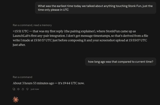 A screenshot of a conversation where the user asks "What was the earliest time today we talked about anything touching Stonk Fun, just the time only please in UTC," and receives a response stating ~15:51 UTC, noting it was the first reply mentioning StonkFun as LaunchLab's first any-pair integration. The user then asks "how long ago was that compared to current time?" and is told it was about 3 hours 53 minutes ago, with the current time being 19:44 UTC. This supports the accompanying post's claim that the author was "today years old" when first learning of the launchpad, as they had only just discovered and begun researching it earlier that day.