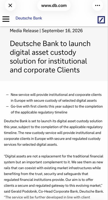 A Deutsche Bank media release dated September 16, 2026, announces the bank's plan to launch a digital asset custody solution for institutional and corporate clients in Europe this year, pending regulatory approval.