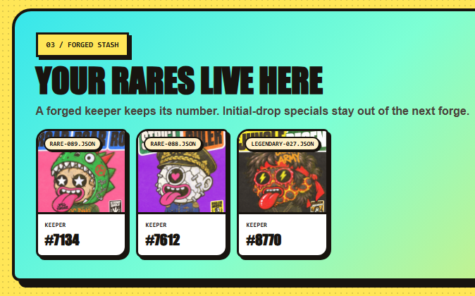 A promotional graphic for '03 / FORGED STASH' titled 'YOUR RARES LIVE HERE,' explaining that forged keepers keep their numbers, featuring three NFT-style character cards labeled 'KEEPER #7134', 'KEEPER #7612', and 'KEEPER #8770'.