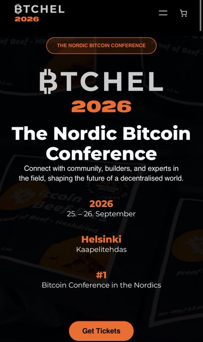 A promotional webpage for 'BTCHEL 2026 - The Nordic Bitcoin Conference' taking place September 25-26, 2026 in Helsinki at Kaapelitehdas, with a 'Get Tickets' button.