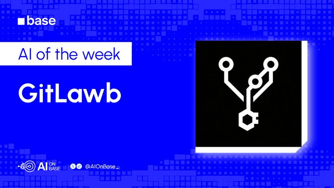 A promotional graphic from Base featuring "AI of the week: GitLawb" with the project's logo, a stylized hexagonal design on a blue pixelated background. The image highlights GitLawb's new Museworld agentic platform on Base, which has expanded with an additional 100 slots, alongside stats from OpenLaunch showing 112 launches and 6,500+ trades.