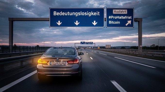 A car with the license plate "REGIERUNG" drives on a highway under a sign that reads "Bedeutungslosigkeit" (meaninglessness) with an exit sign pointing toward "Ausfahrt #ProHaltefrist Bitcoin" (Exit Pro-Holding-Period Bitcoin), symbolizing the government's proposed abandonment of the Bitcoin holding period as a path toward irrelevance or fiscal ruin.