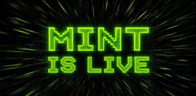 A bright green pixelated digital display reads "MINT IS LIVE" against a black background with radiating neon streaks, announcing the launch of a mint event. The retro-style tech aesthetic reinforces the post's message that the mint is now active and starting at 14:30 UTC.
