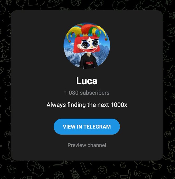 The image shows a Telegram channel preview for "Luca" with 1,080 subscribers and the tagline "Always finding the next 1000x," featuring a jester avatar. A blue "VIEW IN TELEGRAM" button directs users to join, aligning with the post's call-to-action to join the TG channel at t.me/Lucacalls for early access to "cooks."