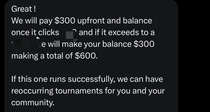 A screenshot of a DM proposing a payment deal of $300 upfront plus a $300 balance (totaling $600) for a tournament, with the promise of recurring tournaments if successful, exemplifying the lucrative sponsorship offers shown in the post.