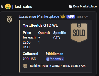 A Discord notification from #last-sales channel showing an 'Exsaverse Marketplace' app message that a 'YieldFields GTD WL' item was SOLD for 2,260 USD with 700 USD collateral, via middleman @Maanxxx, at 8:33 AM.
