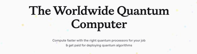 The image features a banner that reads "The Worldwide Quantum Computer" with a white background and black text. The banner also includes a quote from Quip Network about their platform, which connects quantum and classical computing resources into a unified marketplace for advanced computing power.