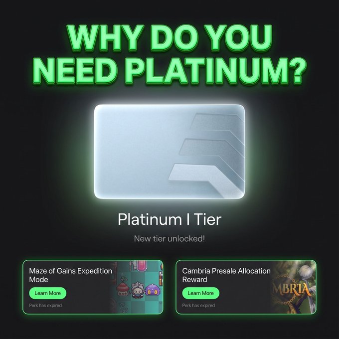 A digital tier screen titled 'WHY DO YOU NEED PLATINUM?' showing a 'Platinum I Tier' card unlocked, with options for Maze of Gains and Cambria Presale.