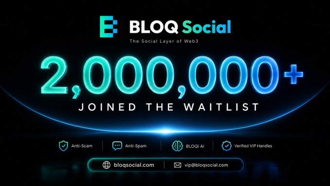 An advertisement for 'BLOQ Social' displaying '2,000,000+ JOINED THE WAITLIST' with features like 'Anti-Scam', 'Anti-Spam', 'BLOQ! AI', and 'Verified VIP Handles' listed below.