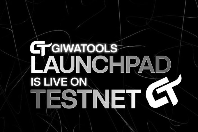 Promotional banner with black background reading 'GIWATOOLS LAUNCHPAD IS LIVE ON TESTNET' alongside the GT logo.