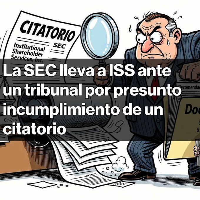 A cartoon illustration of a stressed man in a suit holding a magnifying glass and papers, overlaid with Spanish text: 'La SEC lleva a ISS ante un tribunal por presunto incumplimiento de un citatorio.'