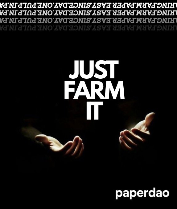 A dark promotional graphic featuring two illuminated hands reaching up from below against a black background, with bold white text reading "JUST FARM IT" in the center and "paperdao" in the bottom right corner. The top border displays the repeated tagline "HIKING.FARM.PAPER.EASY.SINCE DAY ONE.PULP IN PA" framing the image, which serves as a teaser for the paperdao perps platform launching on daosdotworld, where users "just farm it" to potentially earn liquidation rewards in PAPER tokens.
