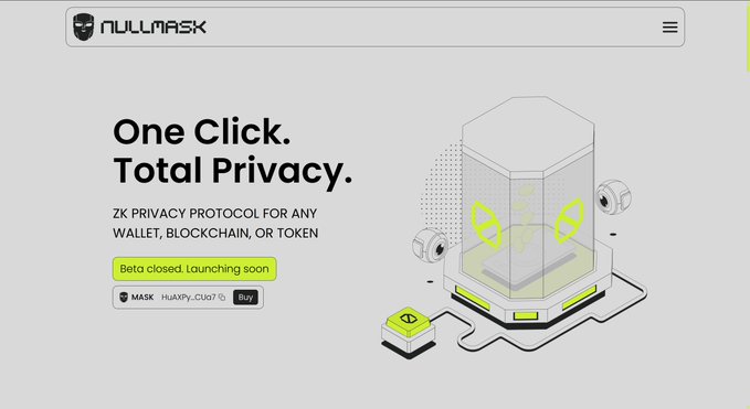 The image shows the landing page for "NULLMASK," a ZK privacy protocol offering "One Click. Total Privacy." for any wallet, blockchain, or token, with a "Beta closed. Launching soon" notice and the contract address "MASK...CUa7" displayed alongside an illustration of a masked figure in a glass enclosure.