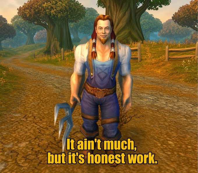 A World of Warcraft-style farmer character stands in a sunny field holding a rake and pitchfork, with text reading 'It ain't much, but it's honest work.'