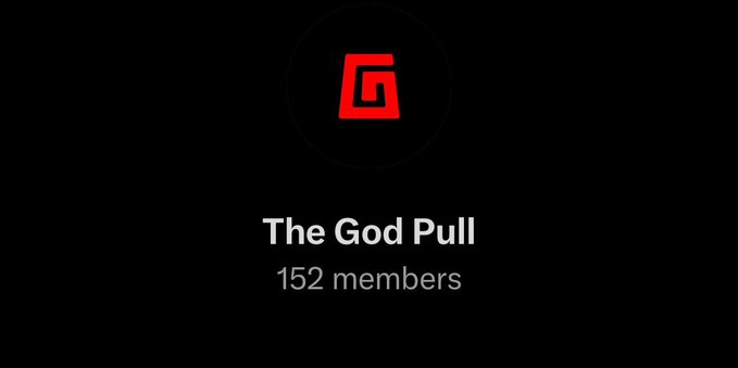 A black screen displays a red stylized 'G' logo with the text 'The God Pull' and '152 members' below it.