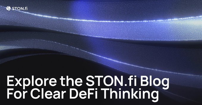 A banner for 'STON.fi' featuring the text 'Explore the STON.fi Blog For Clear DeFi Thinking' against a blue, wavy background.
