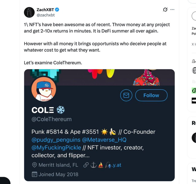 A tweet by ZachXBT (@zachxbt) discussing NFT profitability and opportunism, featuring a screenshot of ColeThereum's Twitter profile listing him as co-founder of Pudgy Penguins (Punk #5814 & Ape #3551) and NFT investor Cole Hennessey based in Merritt Island, FL.