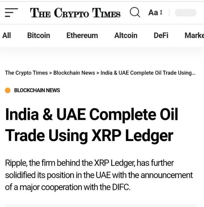 A screenshot from The Crypto Times shows a Blockchain News article headlined "India & UAE Complete Oil Trade Using XRP Ledger," with the intro stating that Ripple has solidified its UAE position through a major DIFC cooperation—aligning with the post's claim about India and the UAE completing a first crude oil deal using the XRP Ledger system.